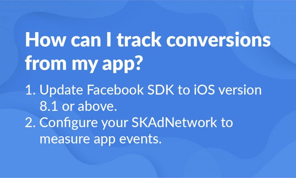 Tracking app conversions by using Facebook SDK