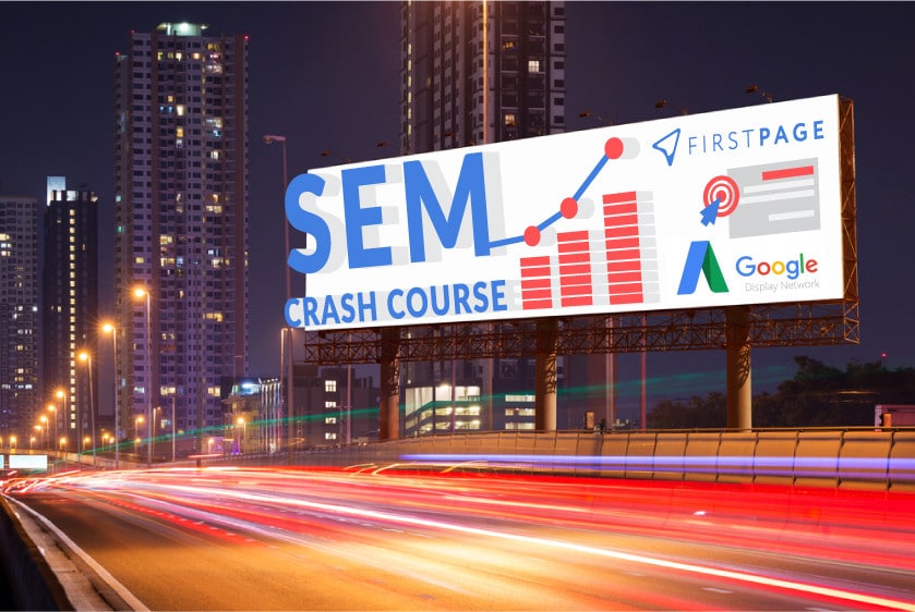 SEM Display Ads, Crash Course 3rd Edition: Conquering Google Display
