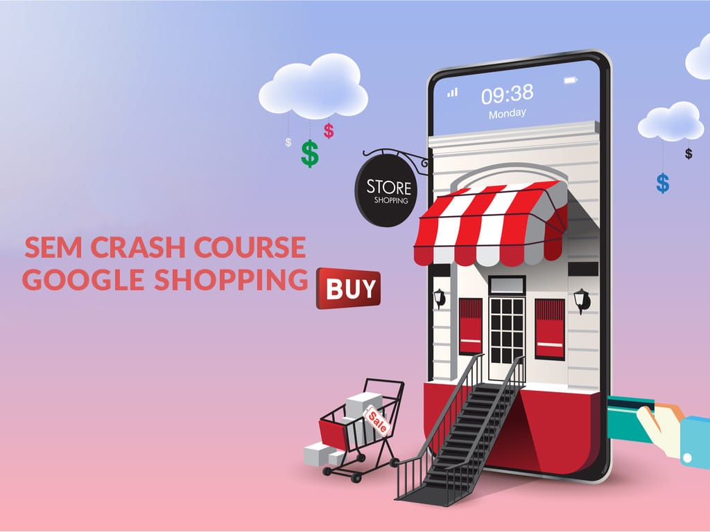 SEM Google Crash Course 4th Edition: Google Shopping