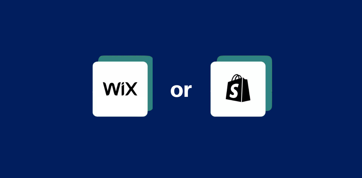 Which is better? Shopify or Wix