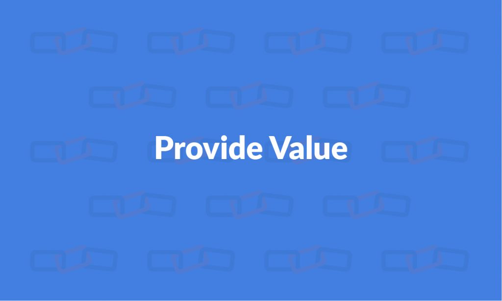 Provide value